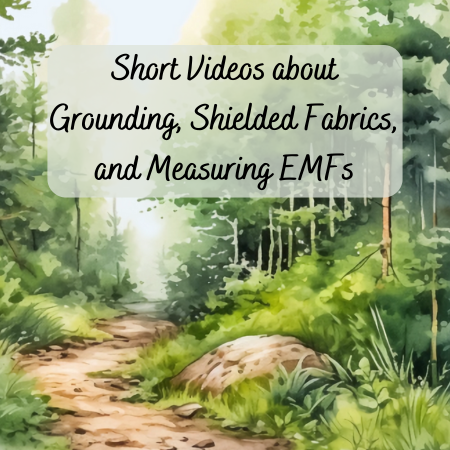 Short Videos about Grounding, Shielded Fabrics, and Measuring EMFs