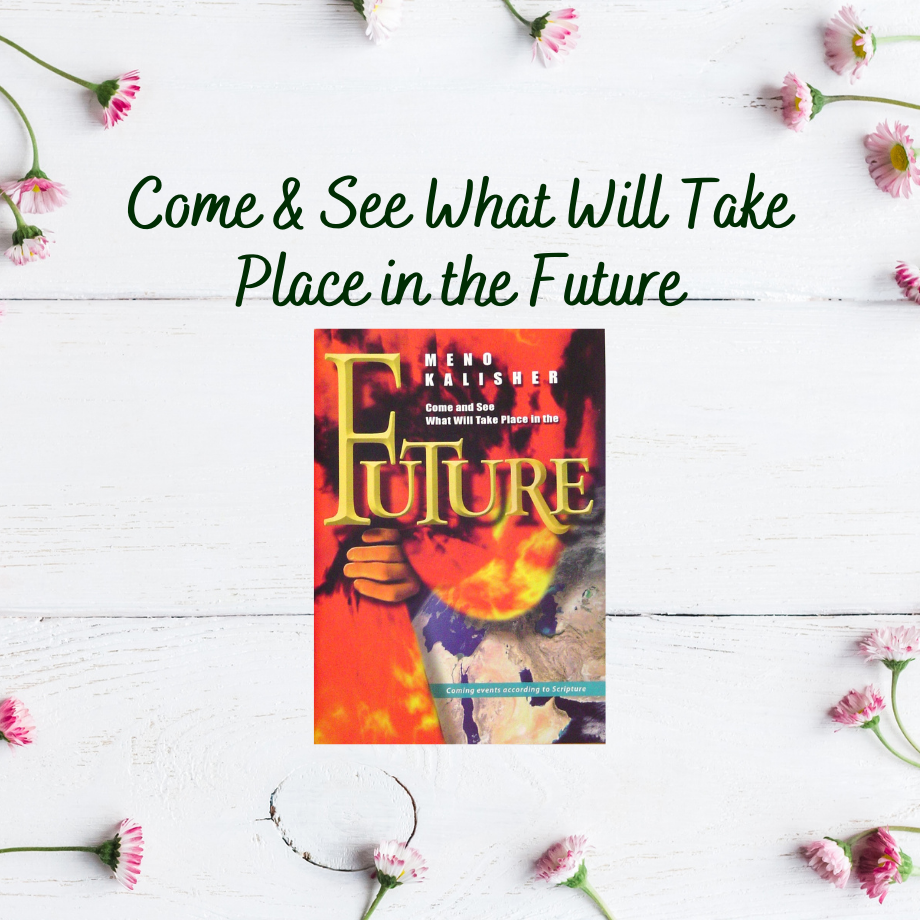 Come and See What Will Take Place in the Future