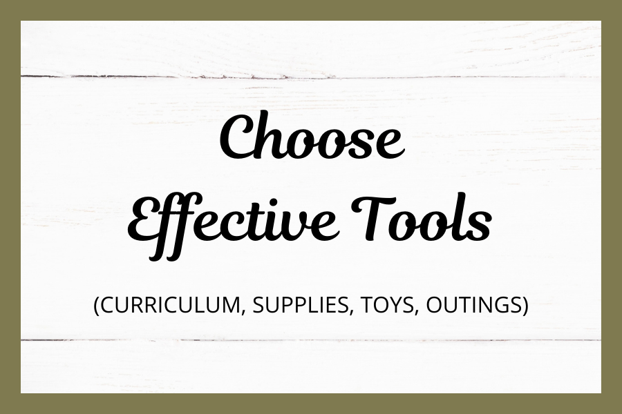 Choose Effective Tools
