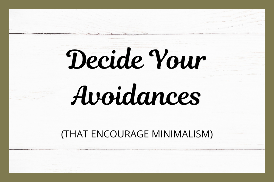 Decide Your Avoidances