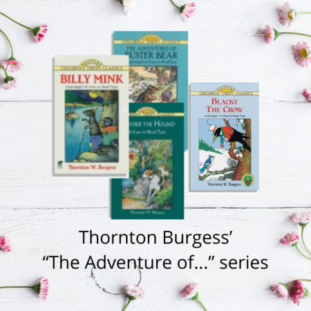 Thornton Burgess Adventures series