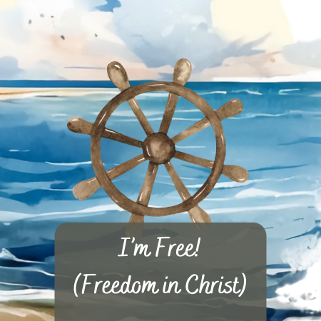 I'm Free! (Freedom in Christ)