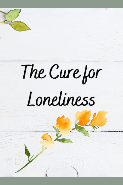 The Cure for Loneliness