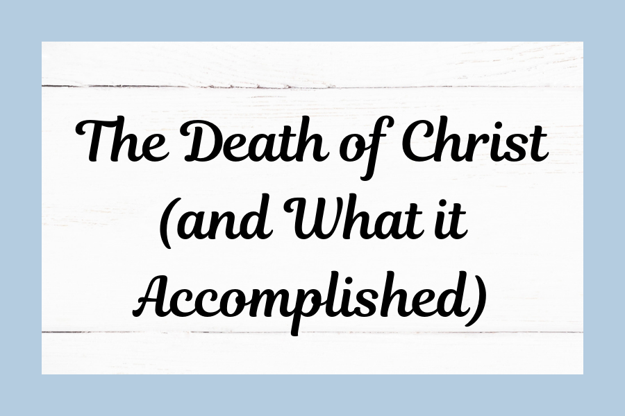 What Christ's death accomplished audio button